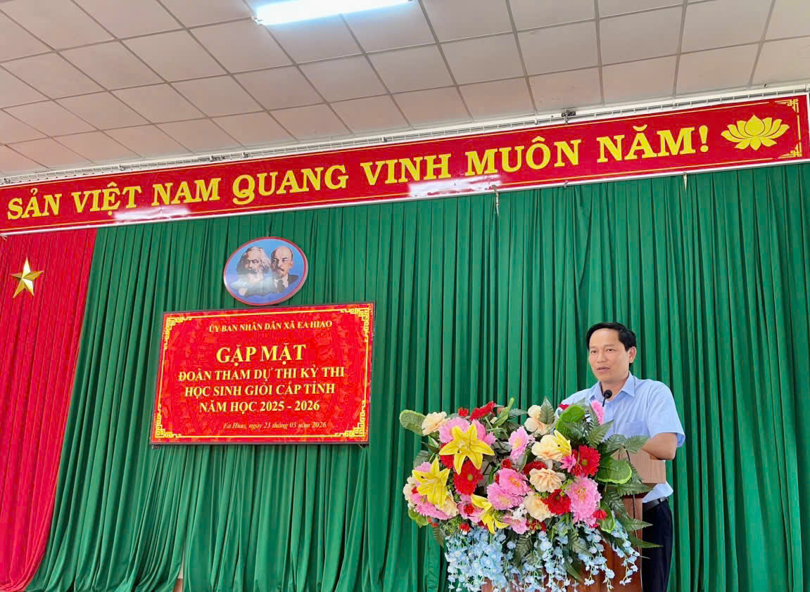 Xã Ea Hiao gặp mặt, động viên Đoàn học sinh tham gia Kỳ thi chọn học sinh giỏi cấp tỉnh THCS năm học 2025–2026